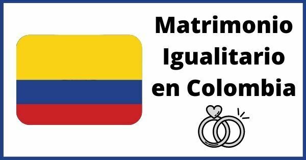 Matrimonio Igualitario en Colombia